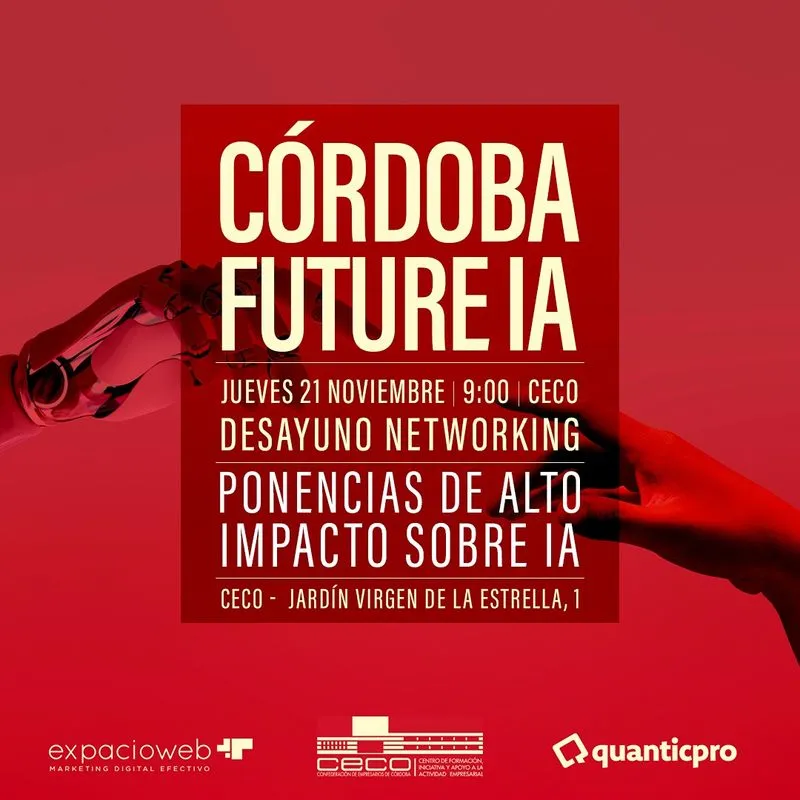 te hablamos de un evento que será punto de encuentro para las empresas: Córdoba Future 2024. Organizado por ExpacioWeb y Quantic Pro, este evento práctico y de alto impacto está diseñado para ayudar a las empresas a entender y aprovechar las últimas tendencias en inteligencia artificial (IA), ciberseguridad y networking empresarial. El evento tendrá lugar en las instalaciones de CECO (Confederación de Empresarios de Córdoba) y contará con la participación de figuras destacadas como Antonio Díaz, presidente de CECO y de la Cámara de Comercio, y Blanca Torrent, primera Teniente de Alcalde del Ayuntamiento de Córdoba y presidenta del IMDEEC. Lo mejor de todo: es gratuito, y al final te contamos cómo puedes apuntarte.